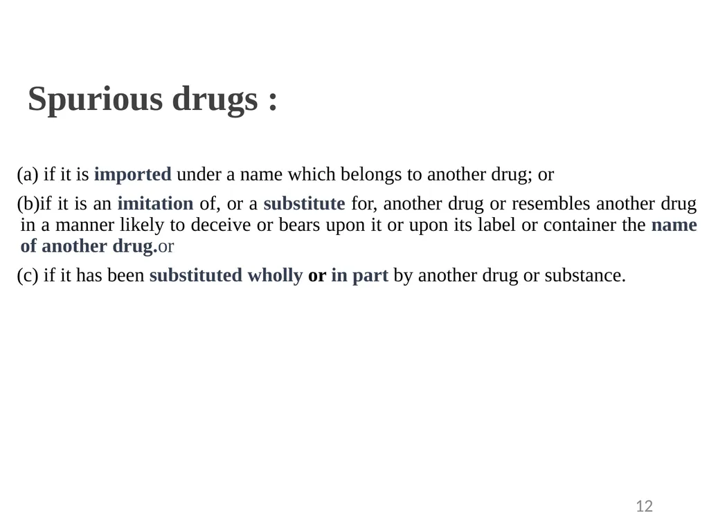 Drugs and Cosmetics Act 1940 1 Contents - slide 12 of 49