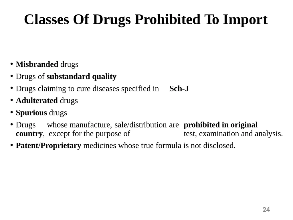 Drugs and Cosmetics Act 1940 1 Contents - slide 24 of 49
