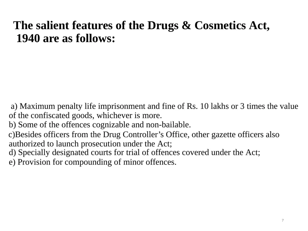Drugs and Cosmetics Act 1940 1 Contents - slide 7 of 49
