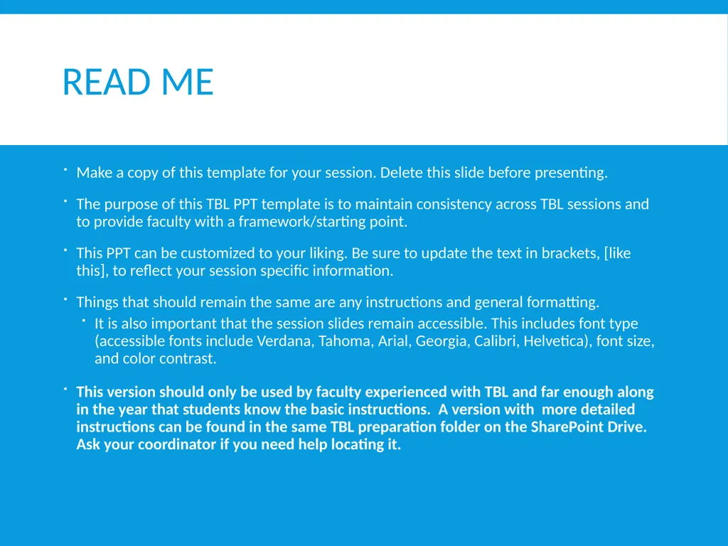 Read me Make a copy of this template for your - slide 1 of 25
