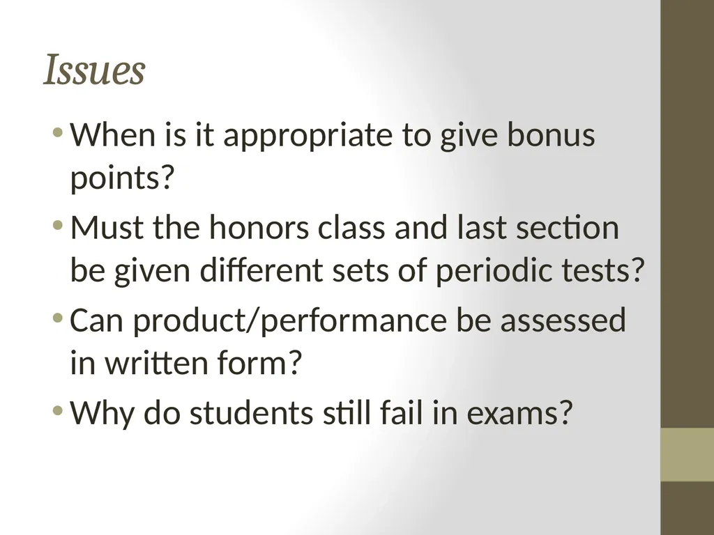 Classroom Assessment Practices vs Principles of K - slide 41 of 42