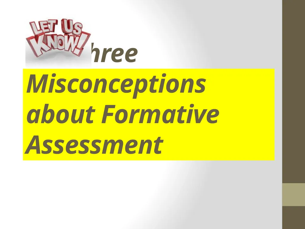 Classroom Assessment Practices vs Principles of K - slide 20 of 42