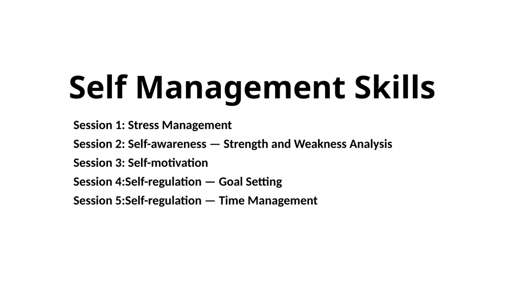 Self Management Skills Session 1: Stress - slide 1 of 15