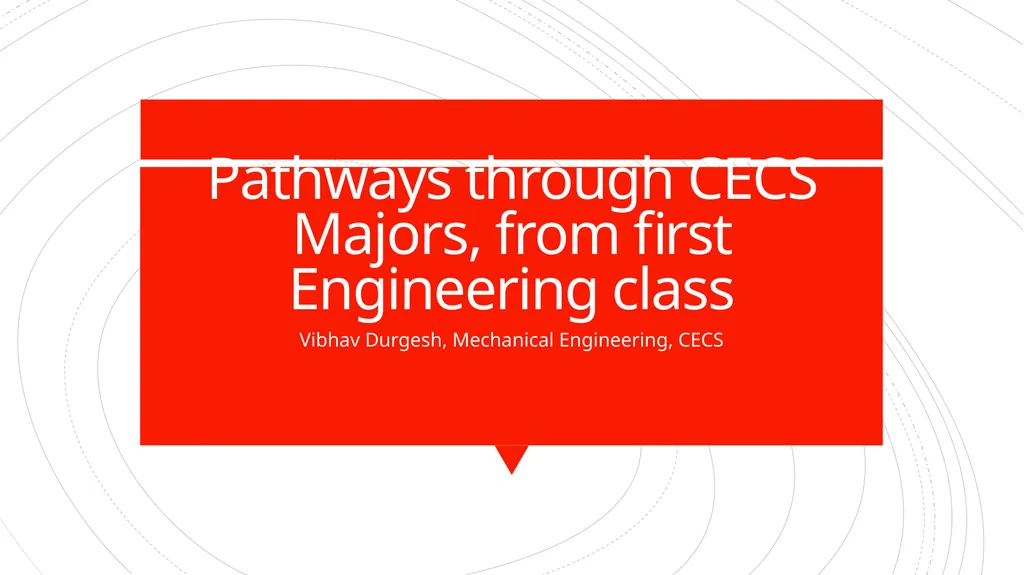 Pathways through CECS Majors, from first - slide 1 of 5