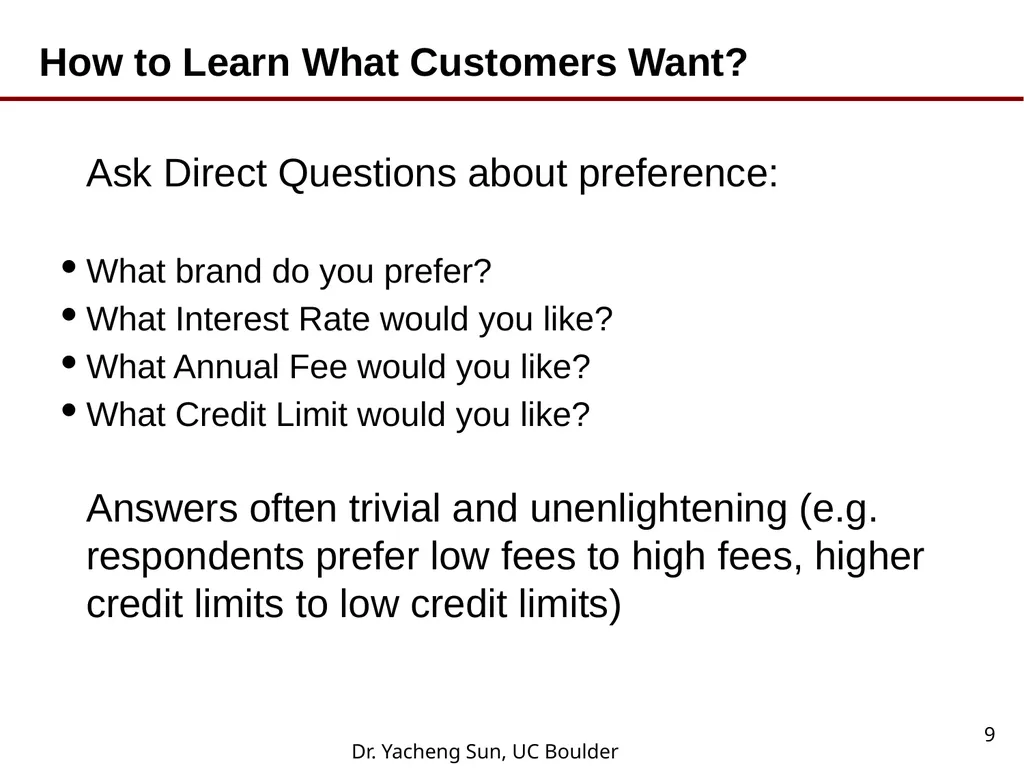 Dr. Yacheng Sun, UC Boulder 1 Lecture 6 Conjoint - slide 9 of 41