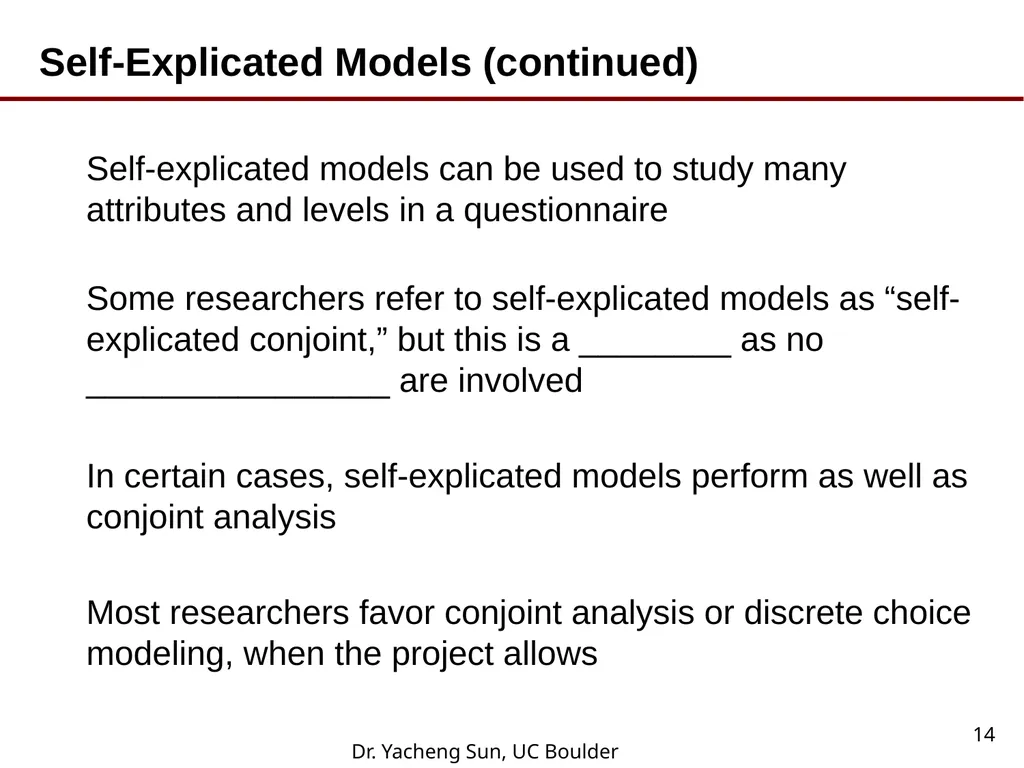 Dr. Yacheng Sun, UC Boulder 1 Lecture 6 Conjoint - slide 14 of 41