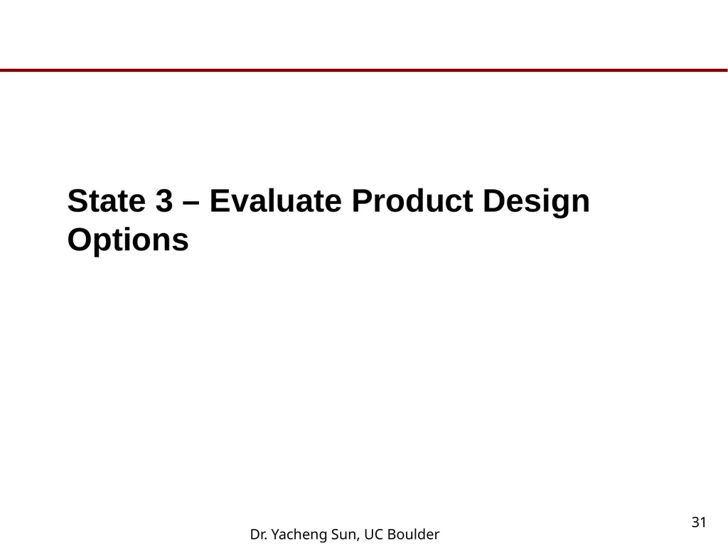 Dr. Yacheng Sun, UC Boulder 1 Lecture 6 Conjoint - slide 31 of 41