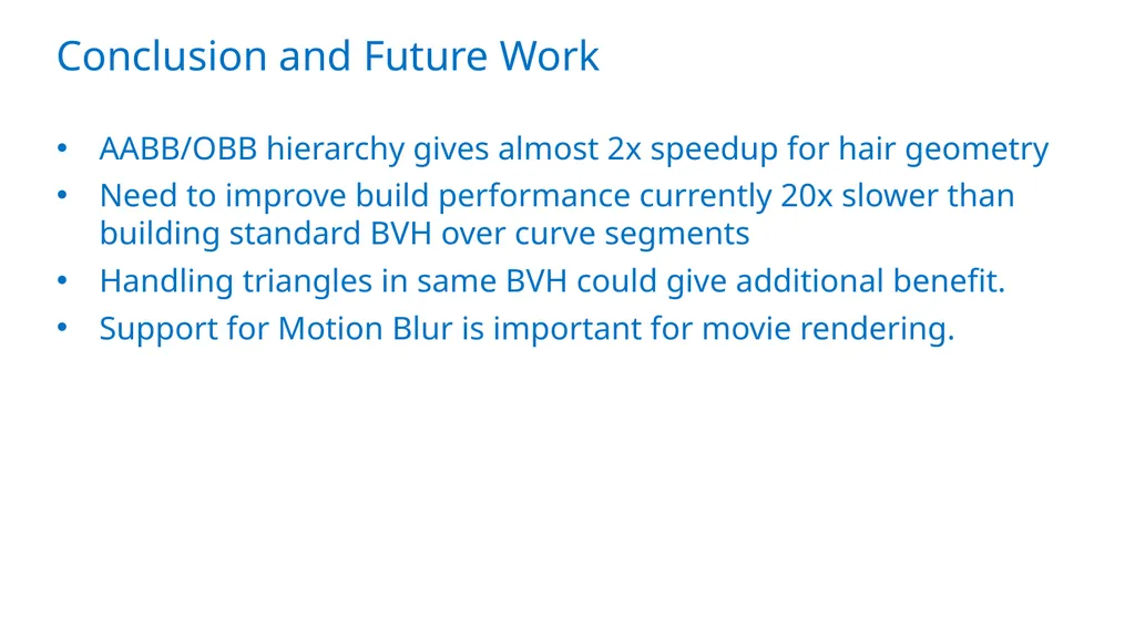 Exploiting Local Orientation Similarity for - slide 31 of 32