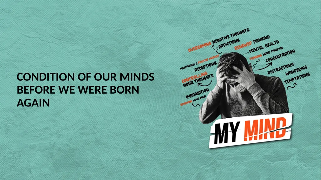 REVIEW PART-1: THE MIND, IMAGINATION AND MENTAL - slide 8 of 39