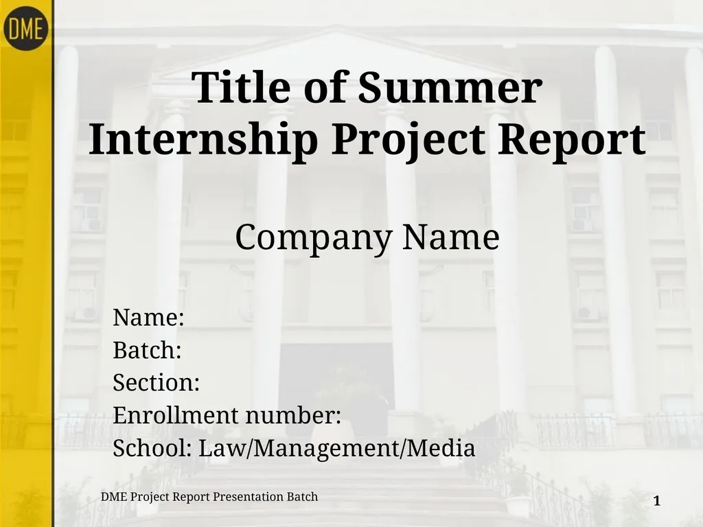 Title of Summer Internship Project Report Company - slide 1 of 15