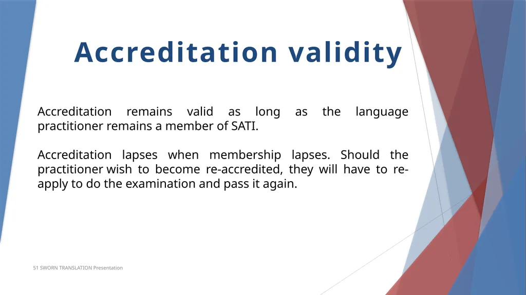 Accreditation in Sworn Translation Prerequisites - slide 22 of 23