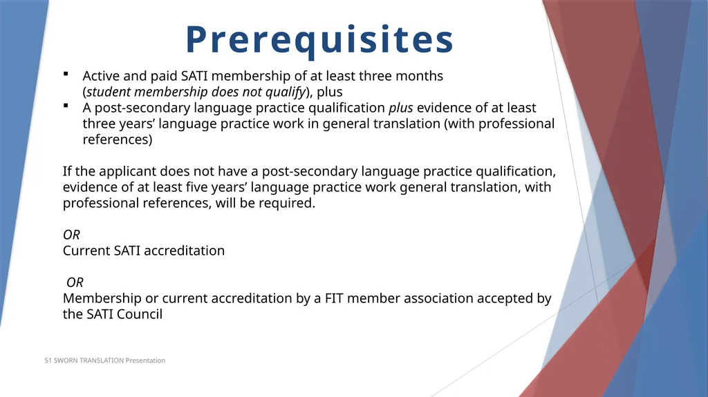 Accreditation in Sworn Translation Prerequisites - slide 2 of 23