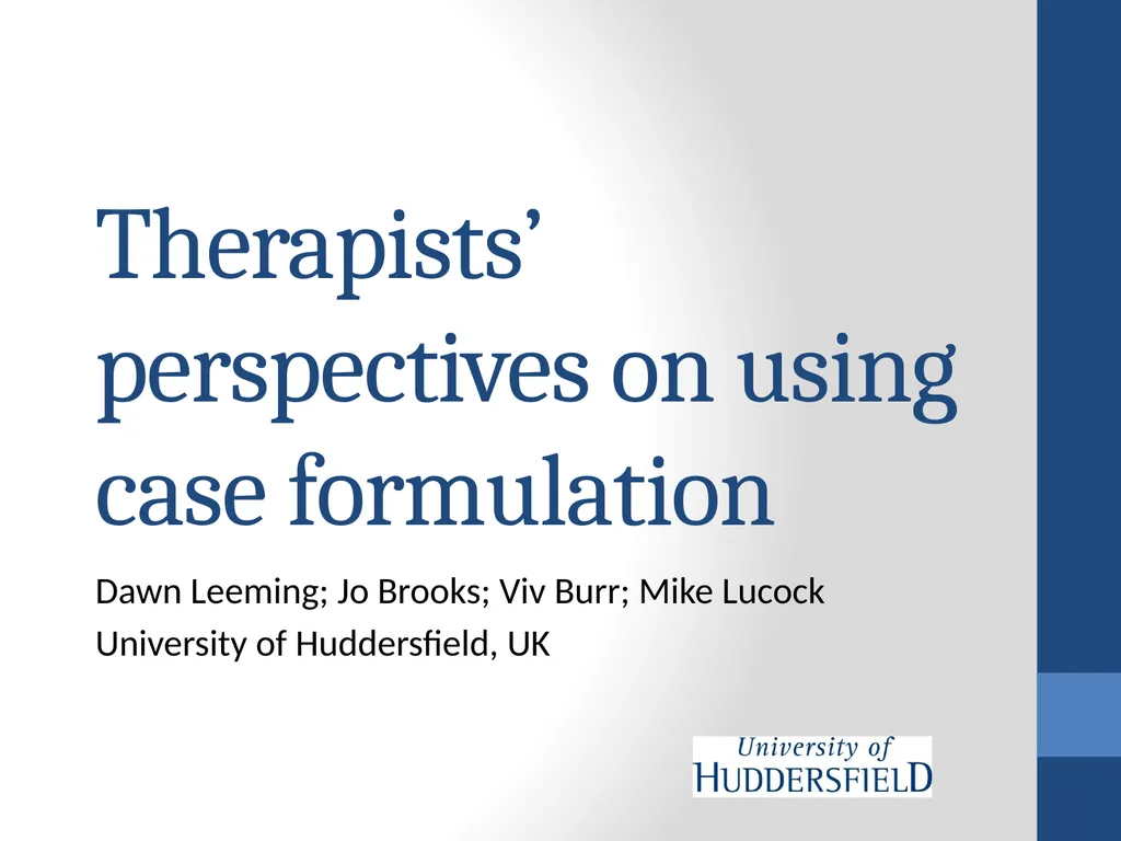 Therapists’ perspectives on using case formulation - slide 1 of 16