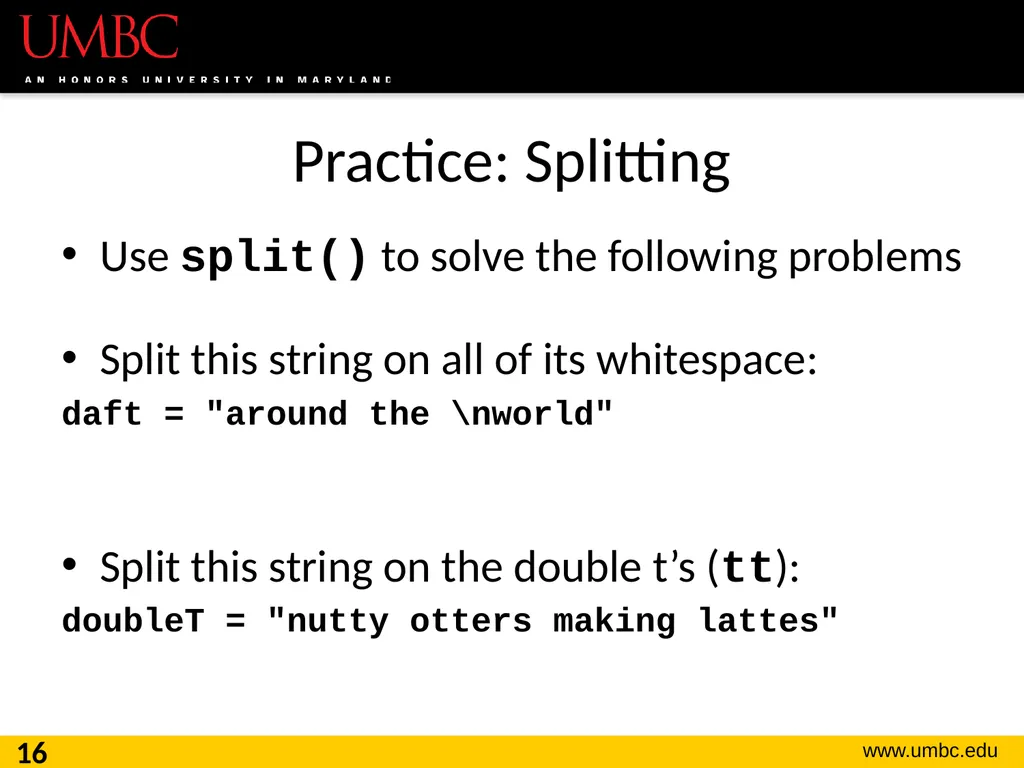 CMSC201 Computer Science I for Majors Lecture 16 – - slide 16 of 39