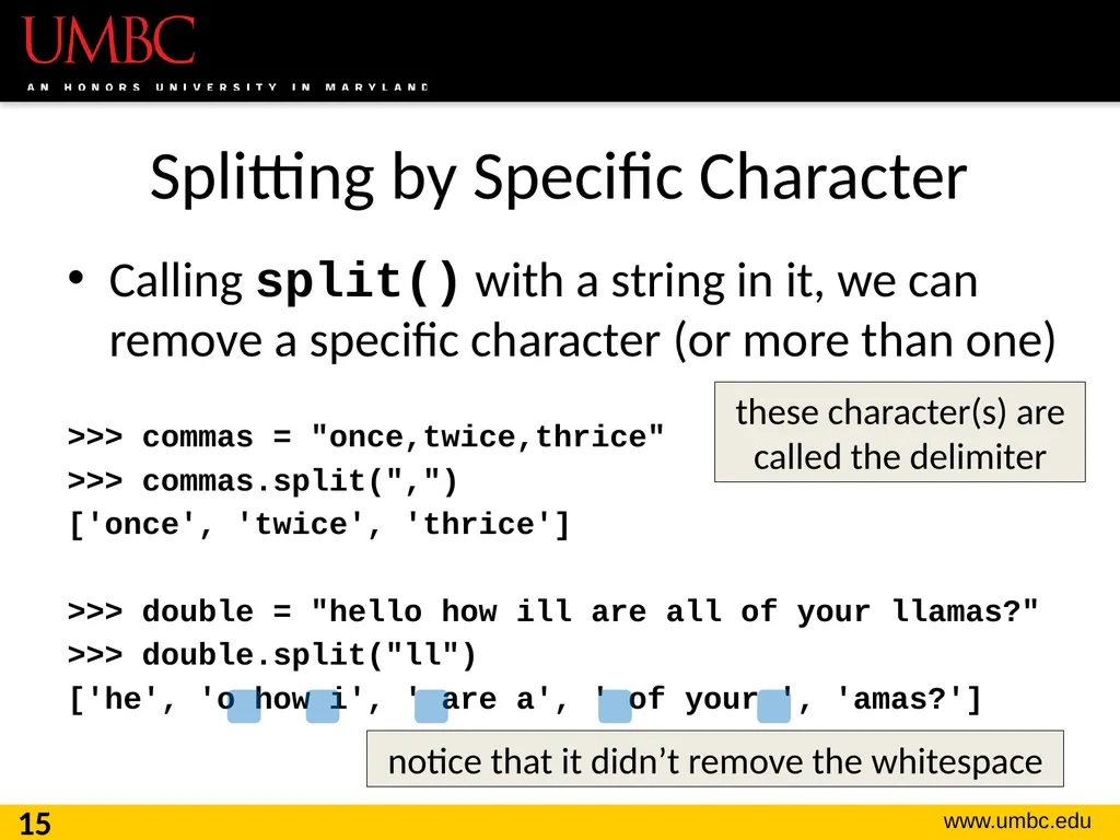 CMSC201 Computer Science I for Majors Lecture 16 – - slide 15 of 39