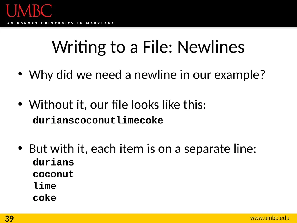 CMSC201 Computer Science I for Majors Lecture 16 – - slide 39 of 39