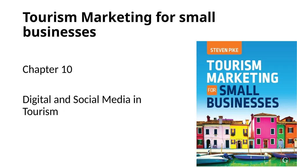 Tourism Marketing for small businesses Chapter 10