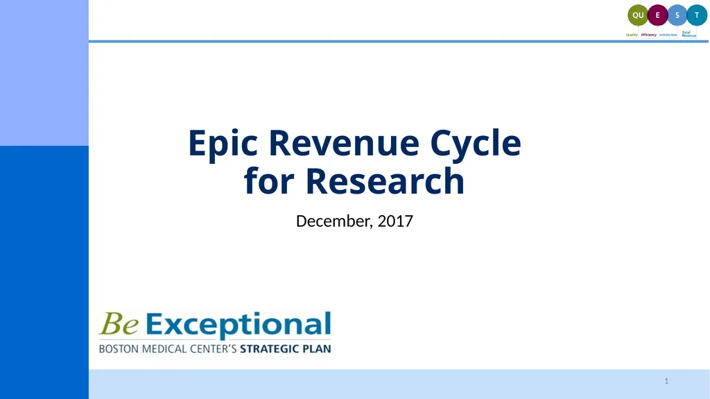 Epic Revenue Cycle for Research December, 2017 1 - slide 1 of 3