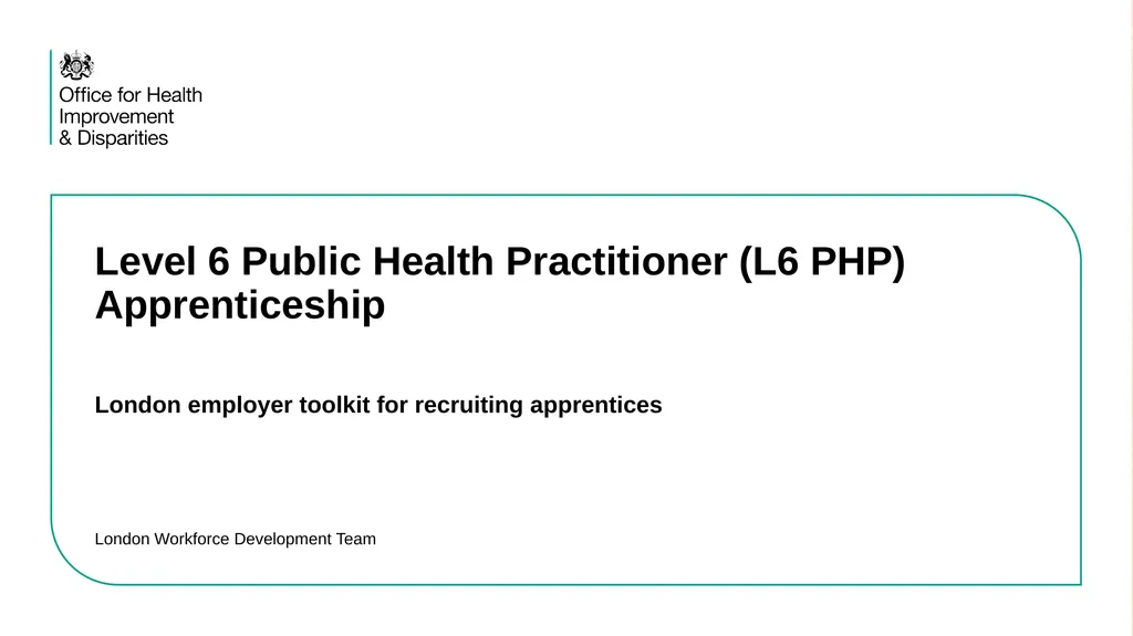 Level 6 Public Health Practitioner (L6 PHP) - slide 1 of 23