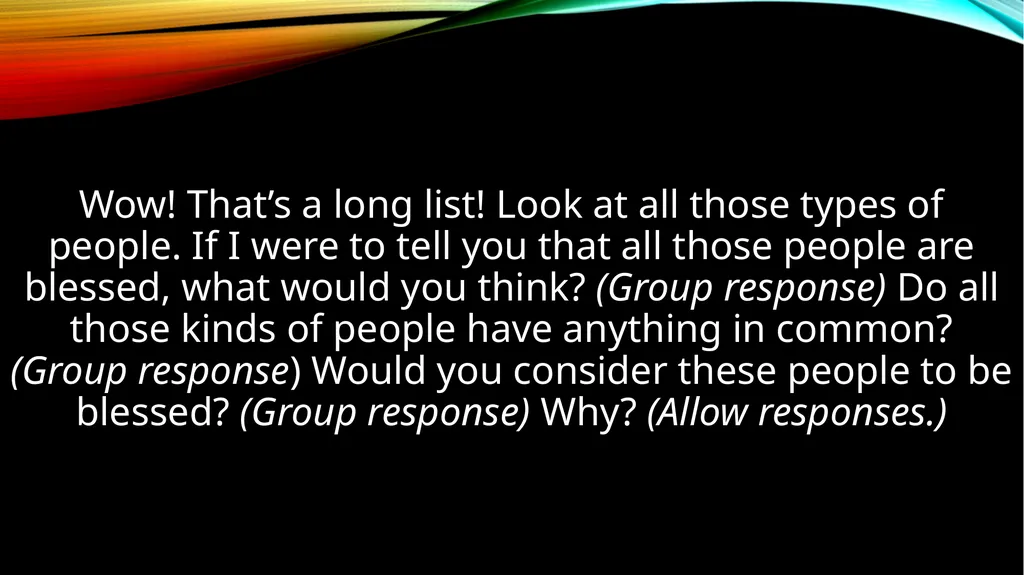 How is everyone today? (Group response) It’s - slide 7 of 14