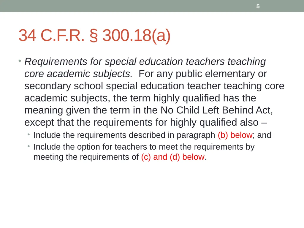 Highly qualified requirements Wyoming Department - slide 5 of 39