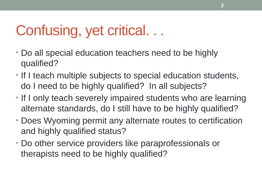Highly qualified requirements Wyoming Department - slide 2 of 39
