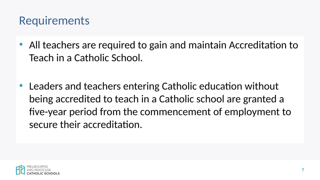 CECV Accreditation Policy and Teacher - slide 7 of 19