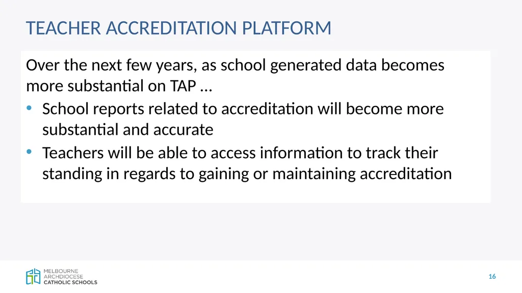 CECV Accreditation Policy and Teacher - slide 16 of 19
