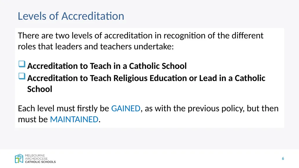 CECV Accreditation Policy and Teacher - slide 6 of 19