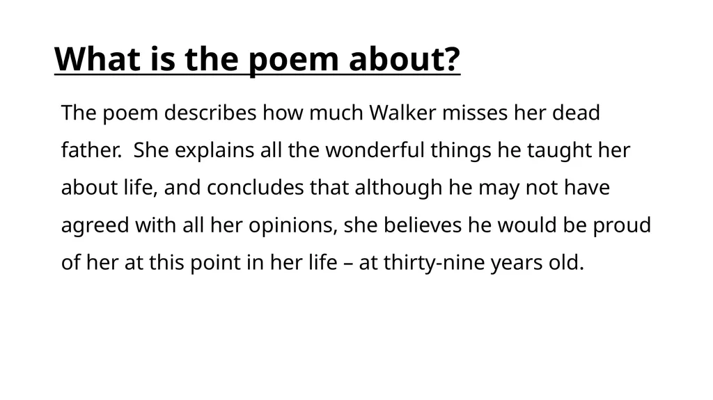 Poem at Thirty-Nine by Alice Walker How does - slide 3 of 8
