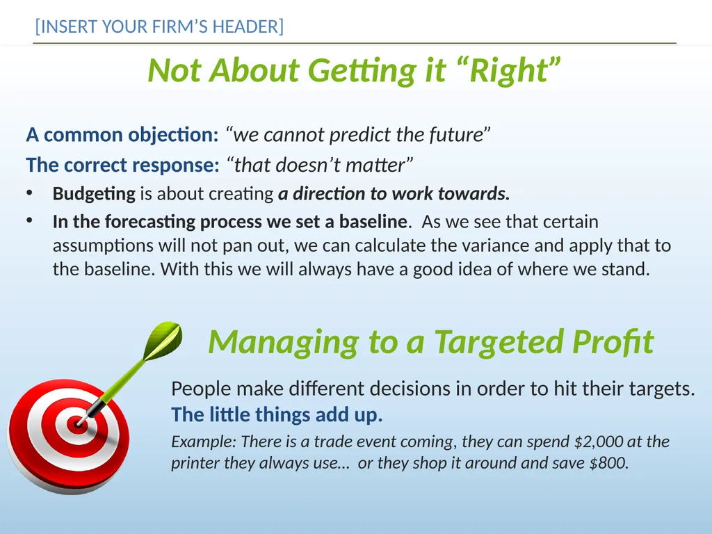 Budget, Forecast & Plan for More Profit [INSERT - slide 8 of 13