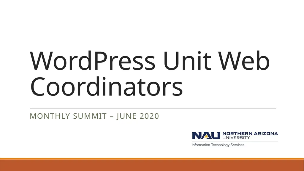 WordPress Unit Web Coordinators Monthly Summit – - slide 1 of 8
