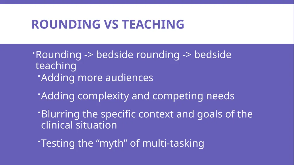 Effective & efficient Bedside teaching UWSOM CLIME - slide 16 of 36