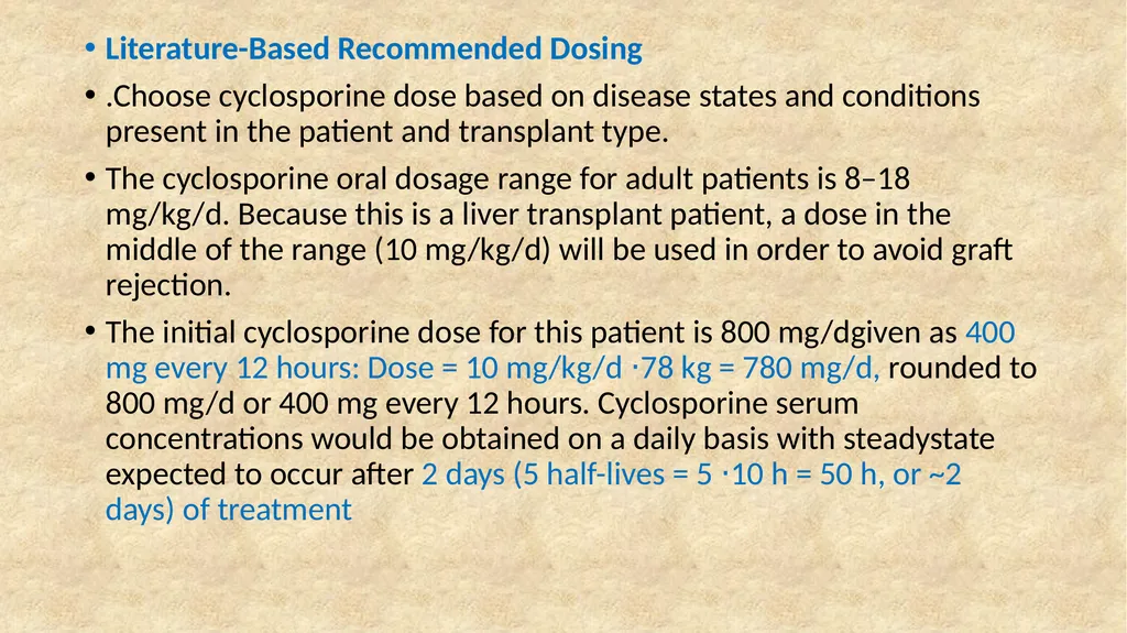 Cyclosporine Cyclosporine is a cyclic polypeptide - slide 25 of 33