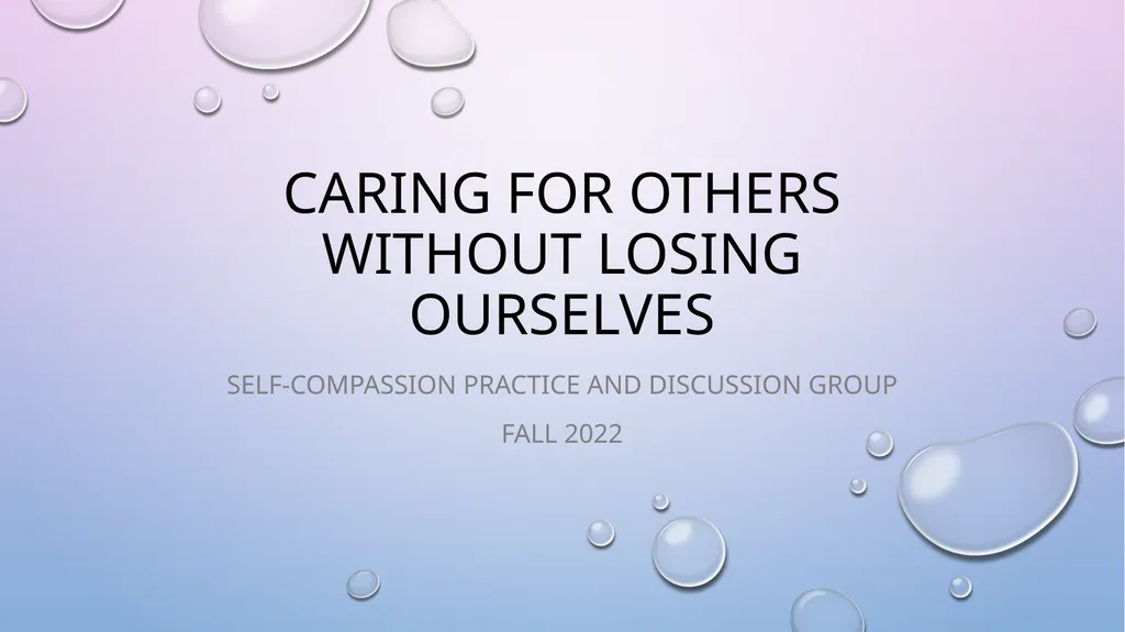 Caring for others without losing ourselves - slide 1 of 12