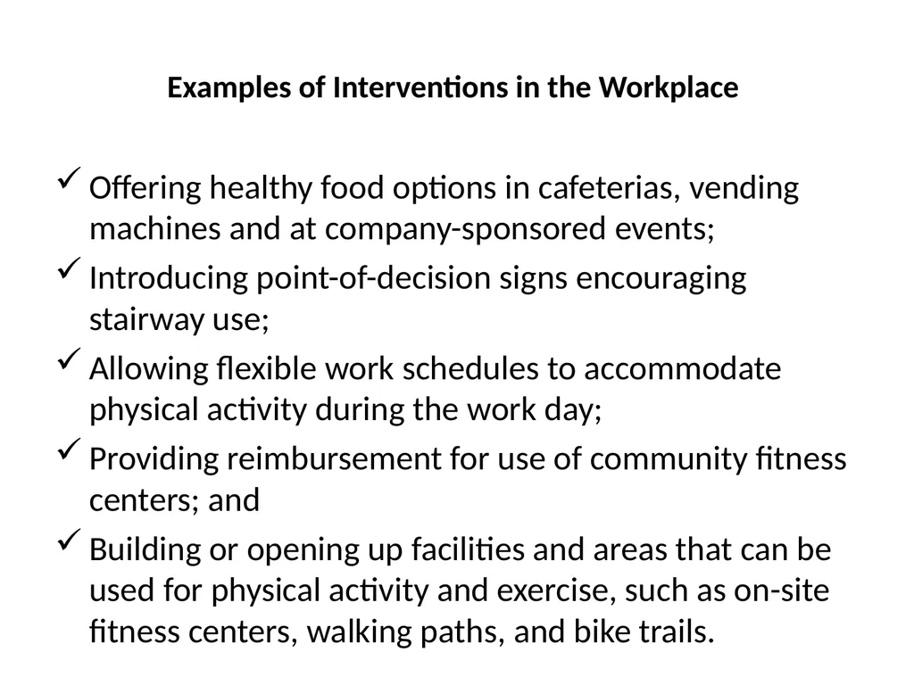 Promote Physical Activity in the Workplace What - slide 6 of 18