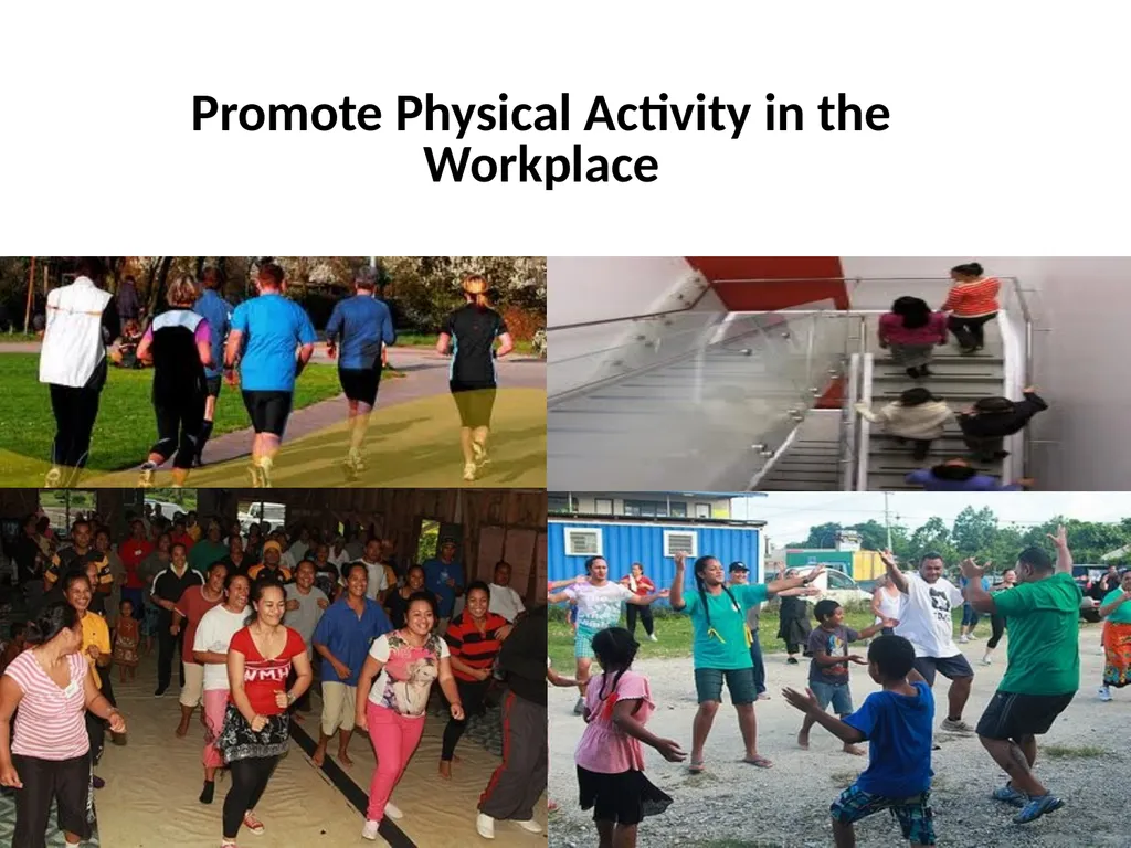 Promote Physical Activity in the Workplace What - slide 1 of 18
