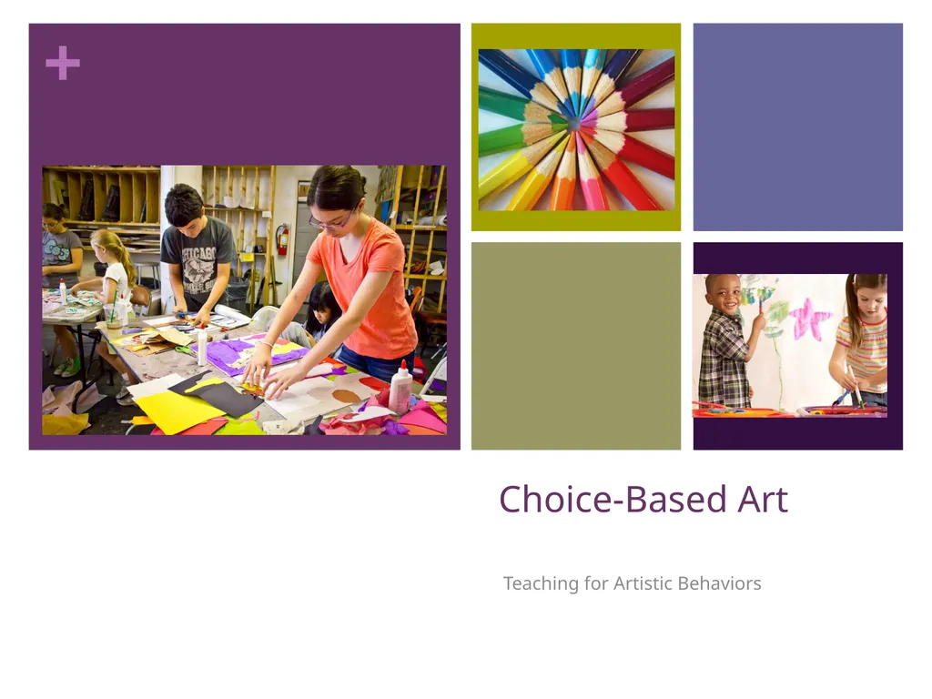 Choice-Based Art Teaching for Artistic Behaviors - slide 1 of 13