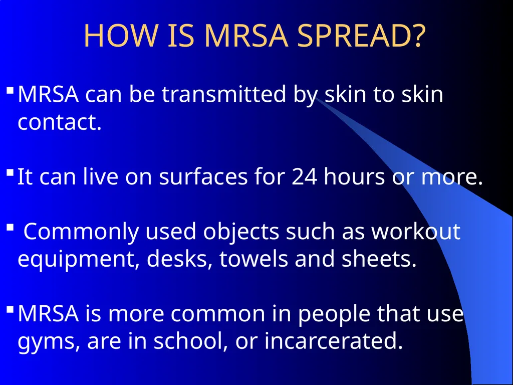 MRSA METHICILLIN-RESISTANT STAPHYLOCOCCUS AUREUS - slide 8 of 11
