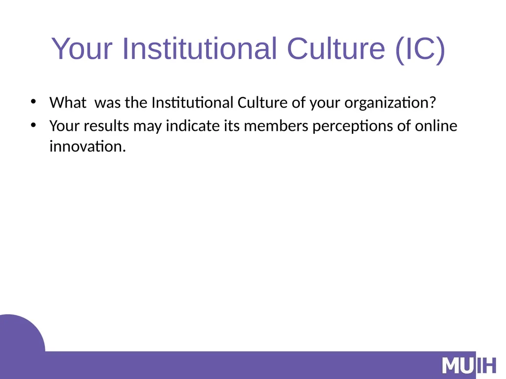 The Relationship between Institutional Culture and - slide 19 of 22