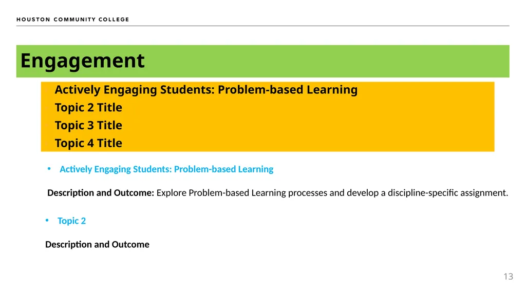 Presenters: Betty Fortune, Ed. D. Desmond Lewis, - slide 13 of 25