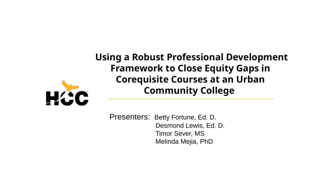 Presenters: Betty Fortune, Ed. D. Desmond Lewis, - slide 1 of 25