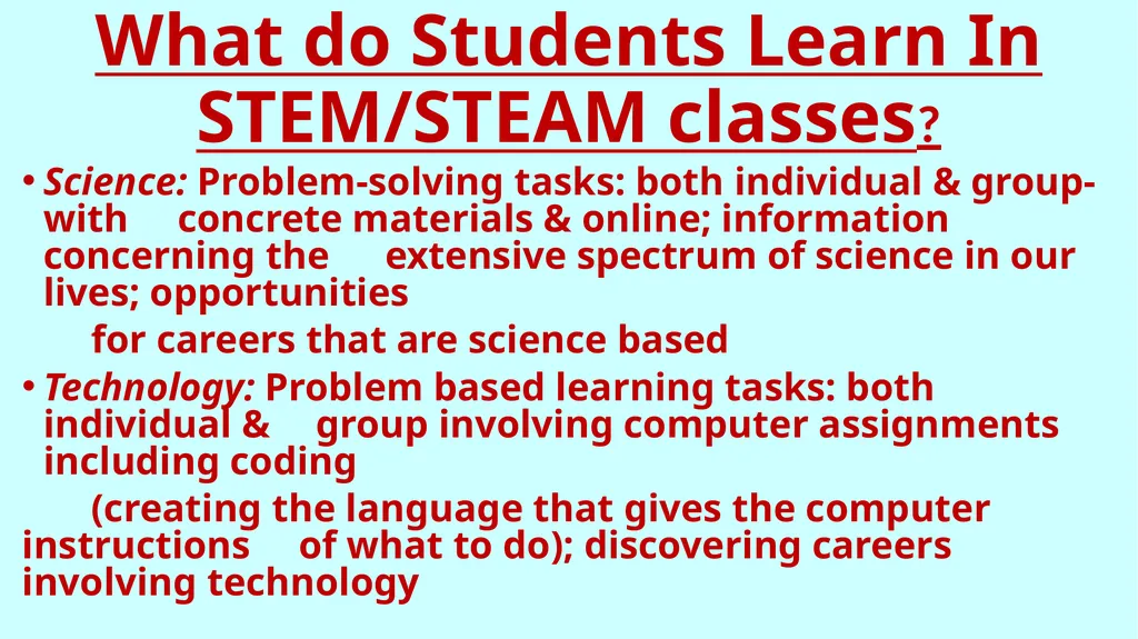 Stem and Steam Taking Students into the Future - slide 4 of 6