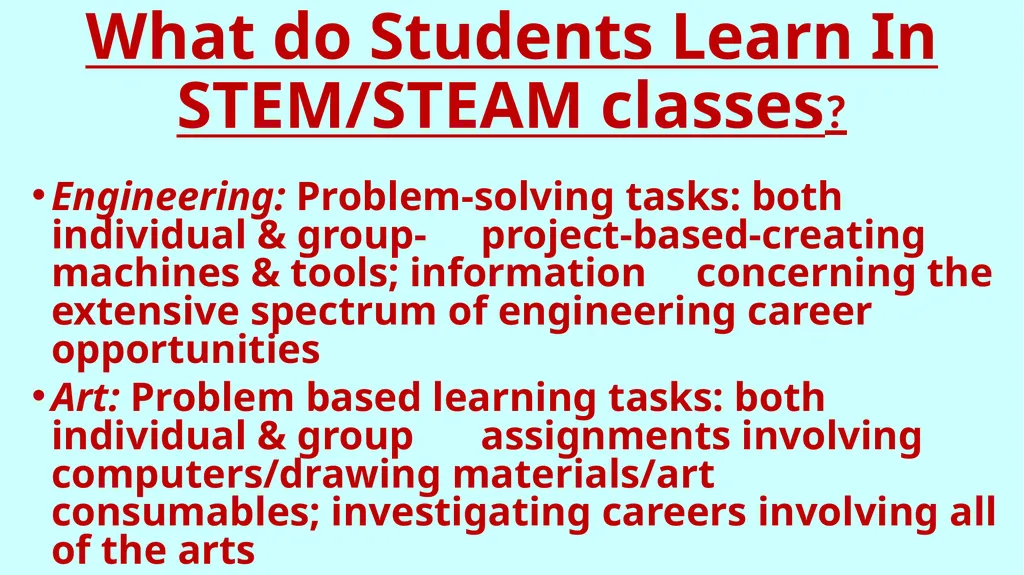 Stem and Steam Taking Students into the Future - slide 5 of 6