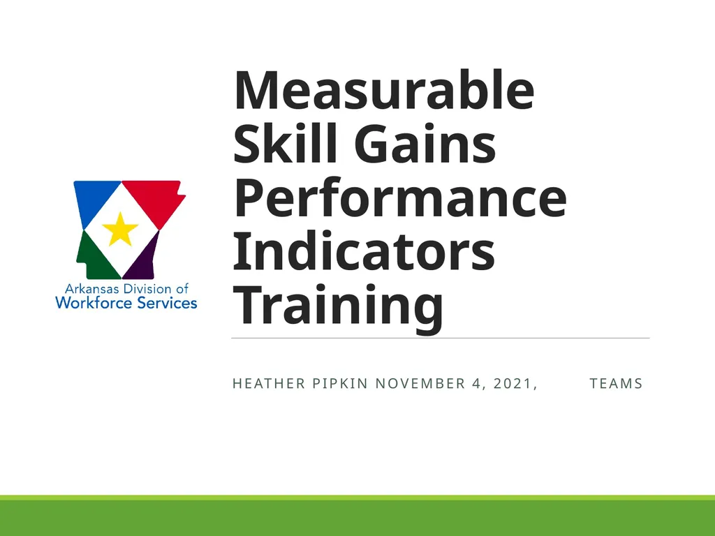 Measurable Skill Gains Performance Indicators - slide 1 of 51