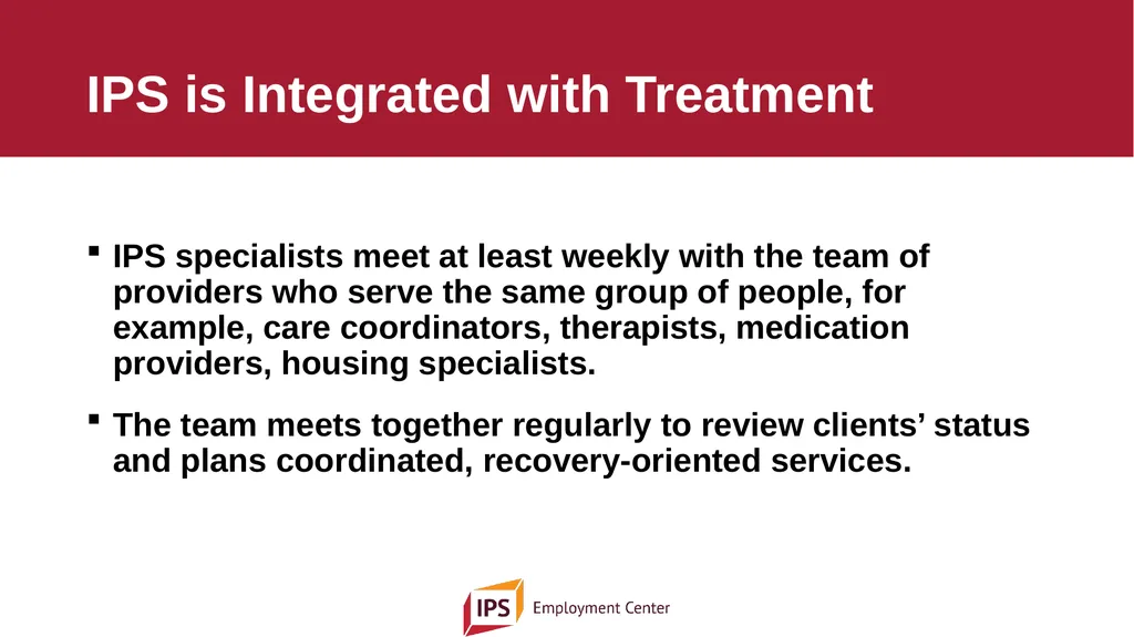Individual Placement and Support - IPS The - slide 23 of 35