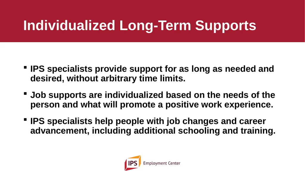 Individual Placement and Support - IPS The - slide 22 of 35