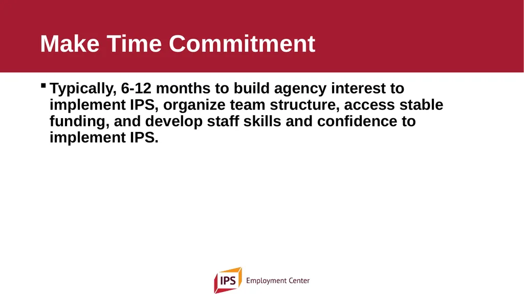 Individual Placement and Support - IPS The - slide 32 of 35