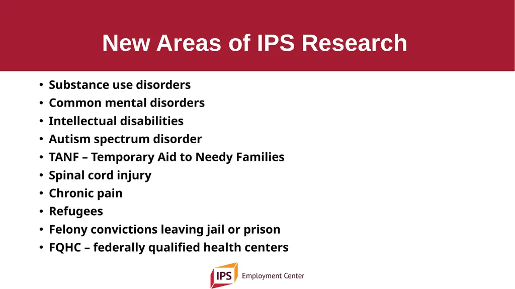 Individual Placement and Support - IPS The - slide 7 of 35