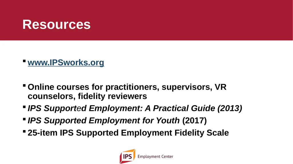 Individual Placement and Support - IPS The - slide 35 of 35
